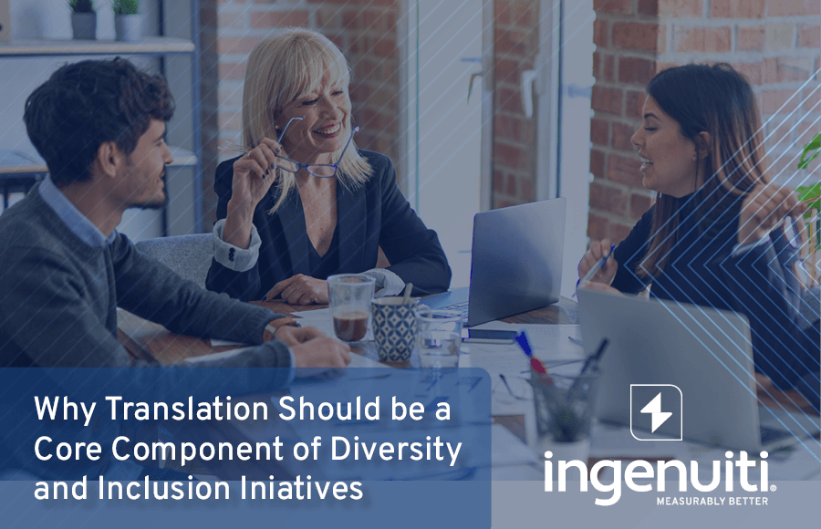 Why Translation Should be a Core Component of Diversity and Inclusion